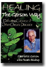 Healing The Gerson Way: Defeating Cancer & Other Chronic Diseases